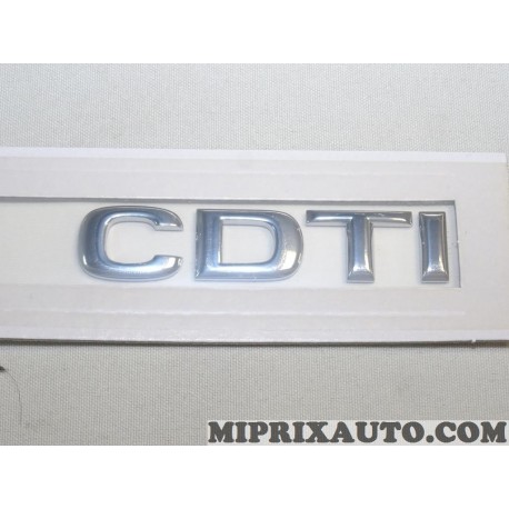 Logo embleme monogramme ecusson motif badge CDTIOpel Chevrolet original OEM 93178752 4707205 