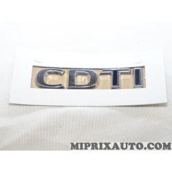 Logo motif embleme ecusson monogramme badge CDTI Opel Chevrolet original OEM 13296455 