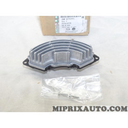 Resistance pulseur air chauffage ventilation Opel Chevrolet original OEM 55702441 